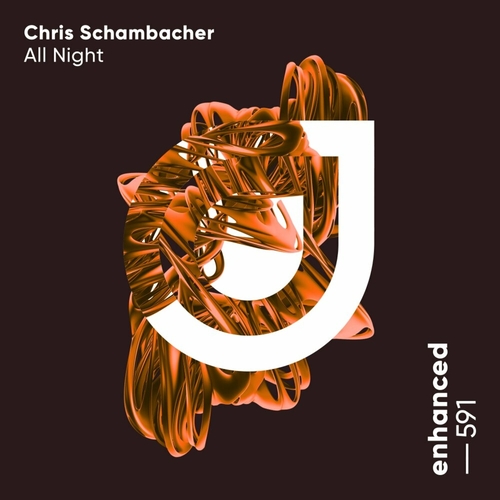 Chris Schambacher - All Night [ENHANCED591E]